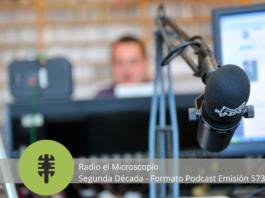 Radio el Microscopio Segunda Década – Formato Podcast Emisión 573